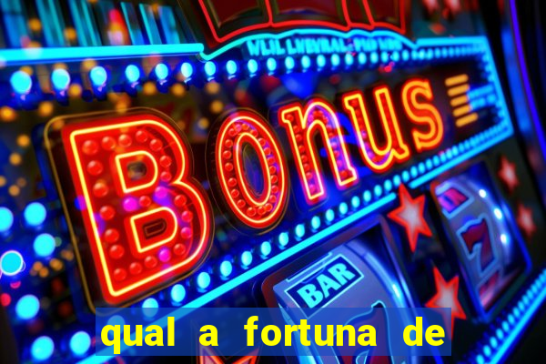 qual a fortuna de susana vieira